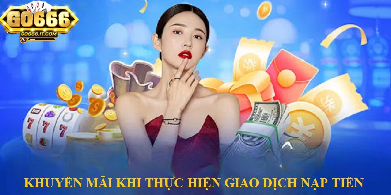 Nạp Tiền Go666 - Cách Thực Hiện Giao Dịch Một Cách Tiện Lợi 2 Giao dịch nạp tiền qua ngân hàng có thể mất từ 10 phút đến 1 giờ